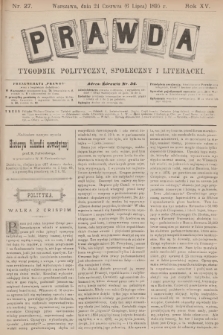 Prawda : tygodnik polityczny, społeczny i literacki. R.15, 1895, nr 27