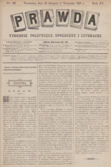 Prawda : tygodnik polityczny, społeczny i literacki. R.15, 1895, nr 36