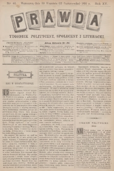 Prawda : tygodnik polityczny, społeczny i literacki. R.15, 1895, nr 41
