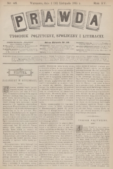 Prawda : tygodnik polityczny, społeczny i literacki. R.15, 1895, nr 46