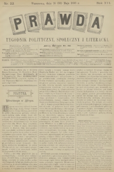 Prawda : tygodnik polityczny, społeczny i literacki. R.16, 1896, nr 22