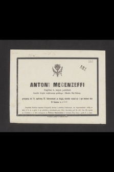 Antoni Mecenzeffi kapitan b. wojsk polskich [...] po długiej chorobie rozstał się z tym światem dnia 10 kwietnia b. r. [...]