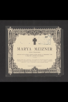 Marya Meizner, córka obywatela [...], w dniu 15. maja 1894 r. przeniosła się do wieczności [...]