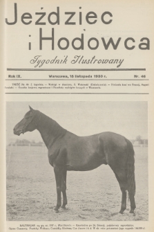 Jeździec i Hodowca : tygodnik ilustrowany. R.9, 1930, nr 46