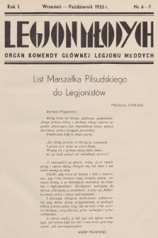 Legjon Młodych : organ Komendy Głównej Legjonu Młodych. R.1, 1933, nr 6-7