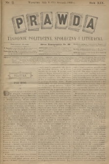 Prawda : tygodnik polityczny, społeczny i literacki. R.18, 1899, nr 3