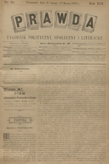 Prawda : tygodnik polityczny, społeczny i literacki. R.18, 1899, nr 10