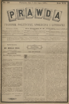Prawda : tygodnik polityczny, społeczny i literacki. R.18, 1899, nr 28