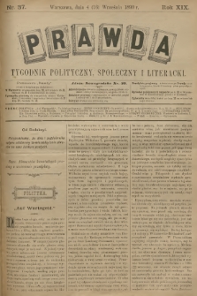 Prawda : tygodnik polityczny, społeczny i literacki. R.18, 1899, nr 37
