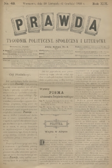 Prawda : tygodnik polityczny, społeczny i literacki. R.18, 1899, nr 48