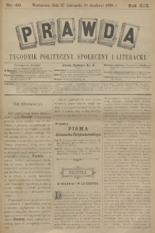 Prawda : tygodnik polityczny, społeczny i literacki. R.18, 1899, nr 49