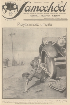 Samochód : ilustrowany tygodnik : zagadnienia nowoczesnego automobilizmu sportowego, komunikacyjnego i transportowego : technika, praktyka, kronika. [R.1], 1928, nr 10