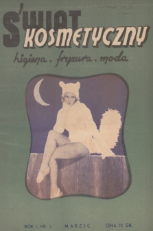 Świat Kosmetyczny : higiena, fryzura, moda. R.1, 1938, nr 2