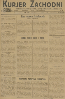 Kurjer Zachodni Iskra : dziennik polityczny, gospodarczy i literacki. R.19, 1928, nr 34