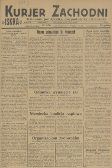 Kurjer Zachodni Iskra : dziennik polityczny, gospodarczy i literacki. R.19, 1928, nr 47