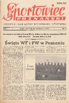 Sportowiec Poznański : tygodnik poświęcony wychowaniu fizycznemu. R.1, 1945, nr 10