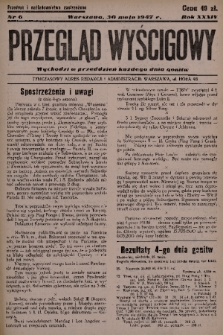 Przegląd Wyścigowy. R.34, 1947, nr 6