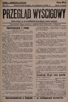 Przegląd Wyścigowy. R.34, 1947, nr 23
