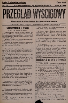 Przegląd Wyścigowy. R.34, 1947, nr 25