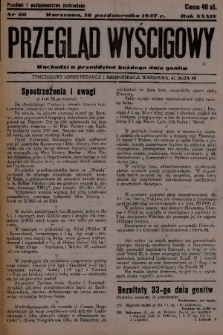 Przegląd Wyścigowy. R.34, 1947, nr 40