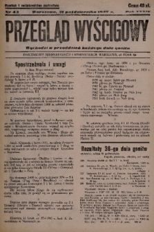 Przegląd Wyścigowy. R.34, 1947, nr 43