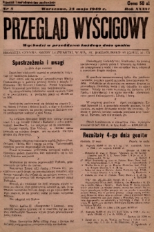 Przegląd Wyścigowy. R.36, 1949, nr 5