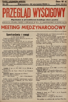 Przegląd Wyścigowy. R.36, 1949, nr 26