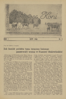 Hodowca Koni : czasopismo dla spraw hodowli, doboru, wychowu i sportu konnego. R.1, 1946, nr 2