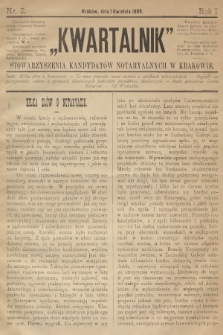 Kwartalnik Stowarzyszenia Kandydatów Notaryalnych w Krakowie. R.1, 1889, nr 2