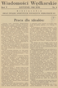 Wiadomości Wędkarskie : organ Związku Sportowych Towarzystw Wędkarskich R.P. R.5, 1948, nr 9