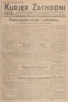 Kurjer Zachodni Iskra : dziennik polityczny, gospodarczy i literacki. R.20, 1929, nr 188