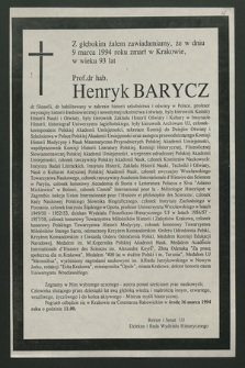 Z głębokim żalem zawiadamiamy, że w dniu 9 marca 1994 roku zmarł w Krakowie w wieku 93 lat Prof. Dr hab. Henryk Barycz […]
