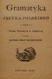 Gramatyka języka polskiego dla szkół polskich w Ameryce