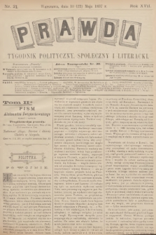Prawda : tygodnik polityczny, społeczny i literacki. R.17, 1897, nr 21