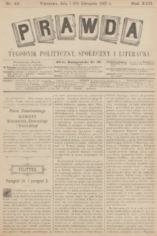 Prawda : tygodnik polityczny, społeczny i literacki. R.17, 1897, nr 46
