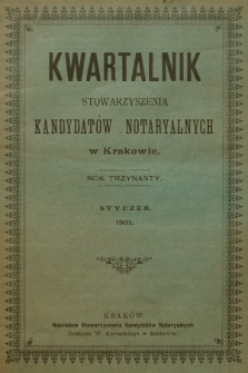Kwartalnik Stowarzyszenia Kandydatów Notaryalnych w Krakowie. R.13, 1901, Styczeń