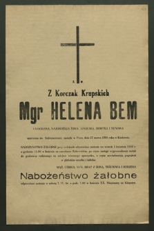 Z Korczak Krupskich Helena Bem […] zasnęła w Panu dnia 27 marca 1984 roku w Krakowie […]