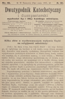 Dwutygodnik Katechetyczny i Duszpasterski. R.9, 1905, nr 10