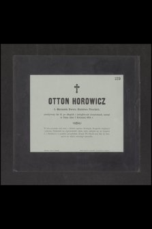 Otton Horowicz b. Marszałek Dworu Hrabstwa Potockich, przeżywszy lat 41 [...] zasnął w Panu dnia 3 Kwietnia 1894 r. [...]