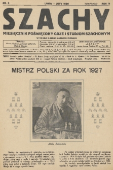 Szachy : miesięcznik poświęcony grze i studjom szachowym. R. 4, 1928, nr 9