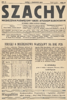 Szachy : miesięcznik poświęcony grze i studjom szachowym. R. 4, 1928, nr 11