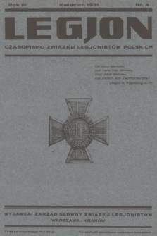 Legjon : czasopismo Związku Legjonistów Polskich w Krakowie. R.3, 1931, nr 4