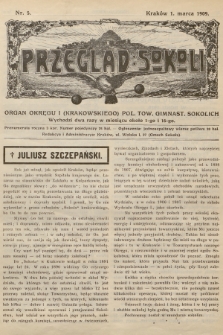 Przegląd Sokoli : organ Okręgu I (Krakowskiego) Pol. Tow. Gimnast. Sokolich. R.1, 1909, nr 5