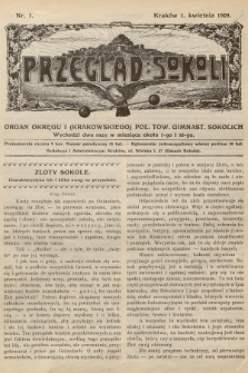 Przegląd Sokoli : organ Okręgu I (Krakowskiego) Pol. Tow. Gimnast. Sokolich. R.1, 1909, nr 7