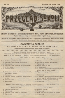 Przegląd Sokoli : organ Okręgu I (Krakowskiego) Pol. Tow. Gimnast. Sokolich. R.1, 1909, nr 10