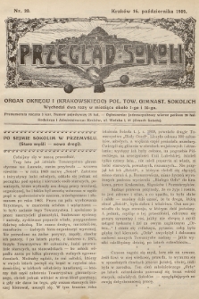 Przegląd Sokoli : organ Okręgu I (Krakowskiego) Pol. Tow. Gimnast. Sokolich. R.1, 1909, nr 20