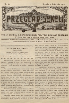 Przegląd Sokoli : organ Okręgu I (Krakowskiego) Pol. Tow. Gimnast. Sokolich. R.1, 1909, nr 21