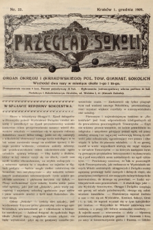 Przegląd Sokoli : organ Okręgu I (Krakowskiego) Pol. Tow. Gimnast. Sokolich. R.1, 1909, nr 23