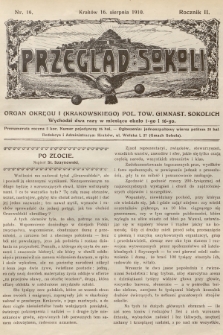 Przegląd Sokoli : organ Okręgu I (Krakowskiego) Pol. Tow. Gimnast. Sokolich. R.2, 1910, nr 16