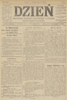Dzień Polityczny, Społeczny, Ekonomiczny i Literacki. 1904, nr 152